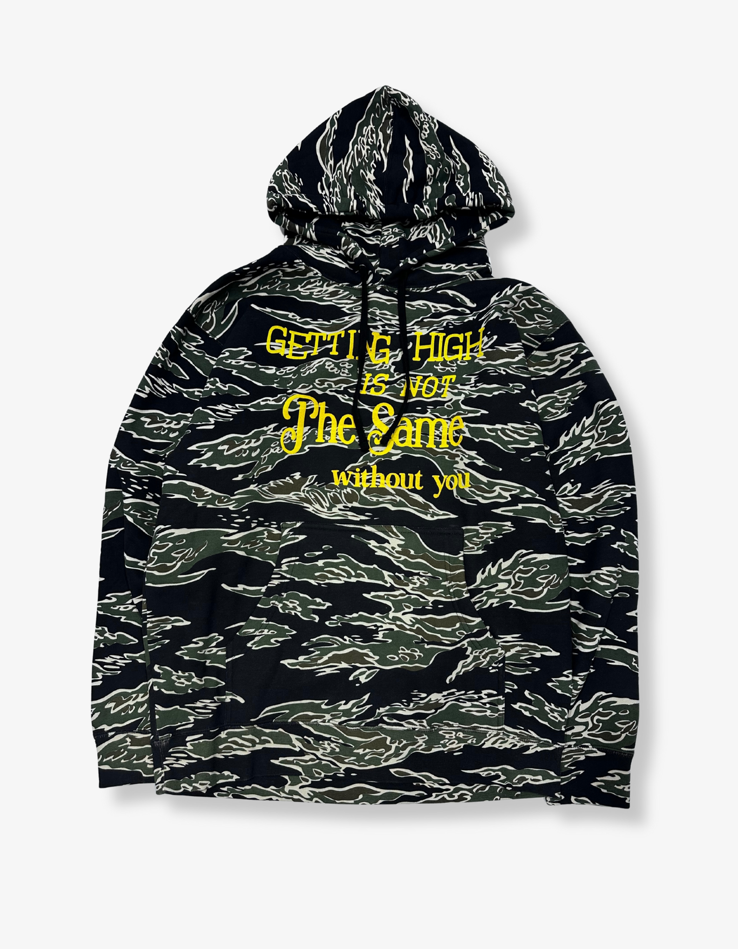 Getting high is not the same without you (Tiger Camo Hoodie)